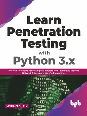 cover image of Learn Penetration Testing with Python 3.x